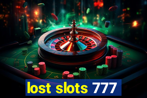 lost slots 777